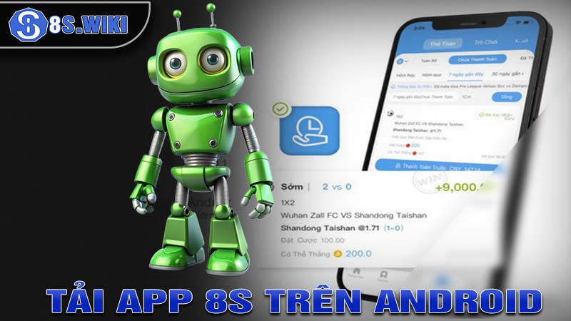 Tải app 8s trên hệ điều hành Android